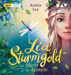 CD Lia Sturmgold 1 - Die Macht Der Kristalle (MP3-CD)