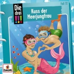 Die Drei !!! Folge 72 - Kuss Der Meerjungfrau, Audio-CD