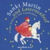 Argon Verlag Sankt Martin Und Laternenfest, 1 Audio-CD