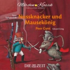 Nussknacker Und Mausekönig Und Peer Gynt, 1 Audio-CD