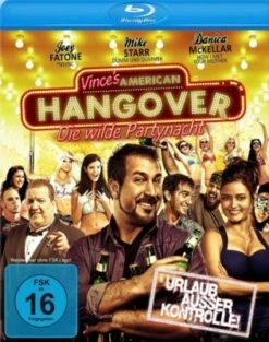 Vince's American Hangover - Die Wilde Partynacht