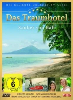 Das Traumhotel: Zauber Von Bali