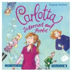 Carlotta: Internat Auf Probe, 2 Audio-CDs