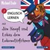 Englisch Lernen Mit Jim Knopf Und Lukas Dem Lokomotivführer, Band 3, 1 Audio-CD